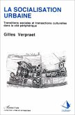 La socialisation urbaine (eBook, PDF)