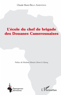 Cover L'école du chef de brigade des douanes camerounaises (eBook, PDF)