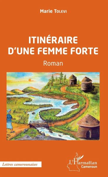 Itinéraire d'une femme forte. Roman (eBook, PDF) Itinéraire d'une femme forte. Roman (eBook, PDF)