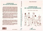 Anthologie des chants mandingues (Côte d'Ivoire, Guinée, Mali) (eBook, PDF)