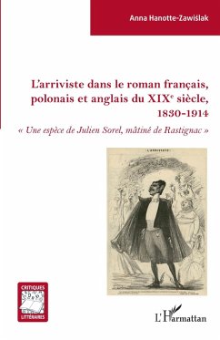 Cover L'arriviste dans le roman français, polonais et anglais du XIXe sièce (eBook, PDF)