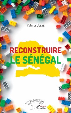 Reconstruire le Sénégal (eBook, PDF) - Gueye