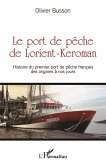 Le port de pêche de Lorient-Keroman (eBook, PDF)
