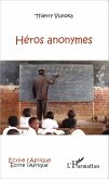 Héros anonymes (eBook, PDF)