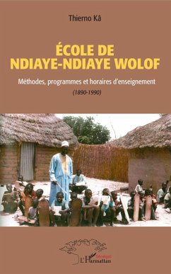 École de Ndiaye Ndiaye Wolof (eBook, PDF) - Ka