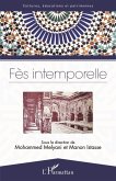 Fès intemporelle (eBook, PDF)