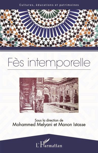 Fès intemporelle (eBook, PDF) Fès intemporelle (eBook, PDF)