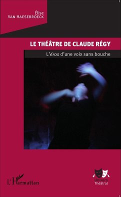 Cover Le théâtre de Claude Régy (eBook, PDF)