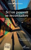Si l'on pouvait se reconnaître (eBook, PDF)