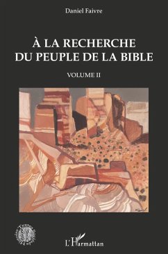 Cover A la recherche du peuple de la Bible (eBook, PDF)