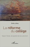 La réforme du collège (eBook, PDF) La réforme du collège (eBook, PDF)