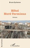 Hôtel Nord terminus (eBook, PDF)