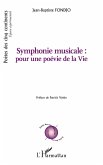 Symphonie musicale : pour une poévie de la Vie (eBook, PDF)