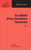 Le désir d'un bonheur inconnu (eBook, PDF)