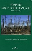 Tempêtes sur la forêt française (eBook, ePUB)