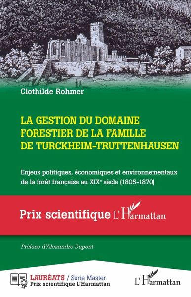 La gestion du domaine forestier de la famille de Turckheim-Truttenhausen (eBook, ePUB)