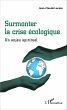 Surmonter la crise écologique (eBook,... - Bild 1