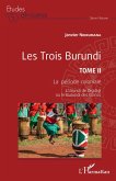 Les Trois Burundi Tome II (eBook, PDF)