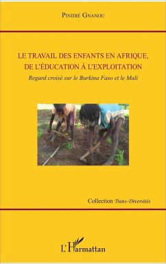 Cover Le travail des enfants en Afrique, de l'éducation à l'exploitation (eBook, PDF)