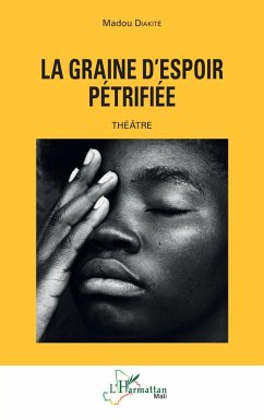 Cover La graine d'espoir pétrifiée (eBook, PDF)