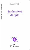 Sur les rives d'argile (eBook, PDF)