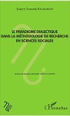 Le paradigme dialectique dans la méthodologie de recherche en sciences sociales (eBook, PDF)