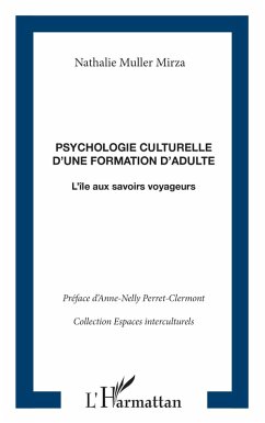 Psychologie culturelle d'une formation d'adulte (eBook, ePUB) - Muller Mirza