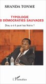 Typologie des démocraties sauvages (eBook, PDF)