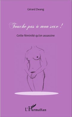 Cover Touche pas à mon sexe ! (eBook, PDF)