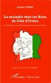 La maladie chez les Krou de Côte d'Ivoire (eBook, PDF)