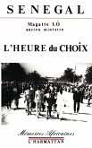 Senegal, l'heure du choix (eBook, PDF) Senegal, l'heure du choix (eBook, PDF)