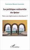 La politique culturelle du Qatar (eBook, PDF)