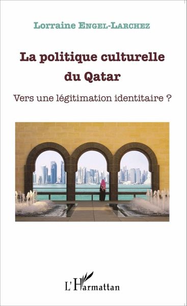 La politique culturelle du Qatar (eBook, PDF)