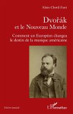 Dvorak et le Nouveau Monde (eBook, ePUB)