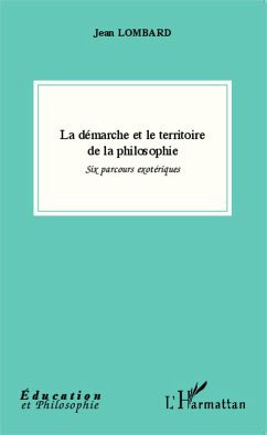 La démarche et le territoire de la philosophie (eBook, PDF) Cover La démarche et le territoire de la philosophie (eBook, PDF)