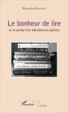 Le bonheur de lire (eBook, PDF)