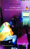 Le défaitisme des jeunes camerounais (eBook, PDF)