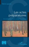 Les actes préparatoires (eBook, PDF)