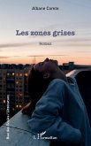 Les zones grises (eBook, PDF)