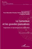 Le Cameroun et les grandes puissances (eBook, ePUB) Le Cameroun et les grandes puissances (eBook, ePUB)