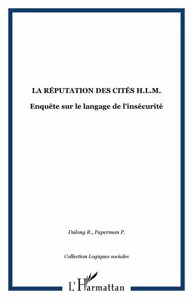 La réputation des cités H.L.M. (eBook, PDF) La réputation des cités H.L.M. (eBook, PDF)