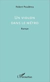 Un violon dans le métro (eBook, PDF)