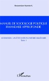 Manuel de sociologie politique rwandaise approfondie (Tome 1) (eBook, PDF)