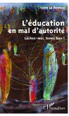 L'éducation en mal d'autorité (eBook, ePUB)