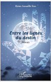Entre les lignes du destin (eBook, PDF)