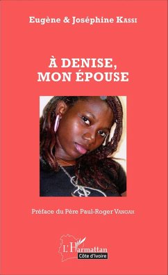 A Denise, mon épouse (eBook, PDF) - Kassi