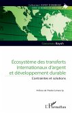 Ecosysteme des transferts internationaux d'argent et developpement durable (eBook, PDF)