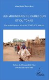 Les Moundang du Cameroun et du Tchad (eBook, PDF)