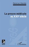 La preuve médicale au XXIe siècle (eBook, ePUB)