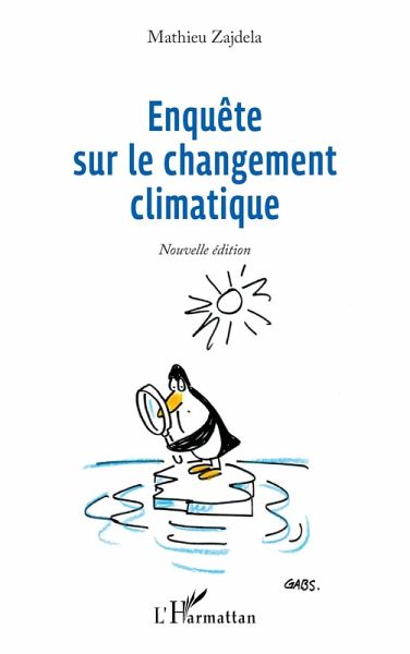 Enquete sur le changement climatique (eBook, PDF) Enquete sur le changement climatique (eBook, PDF)